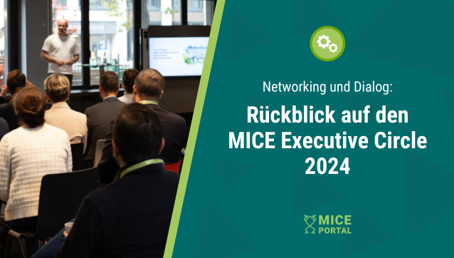 Networking und Dialog: Rückblick auf den MICE Executive Circle 2024